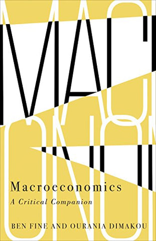 Macroeconomics: A Critical Companion (IIPPE)