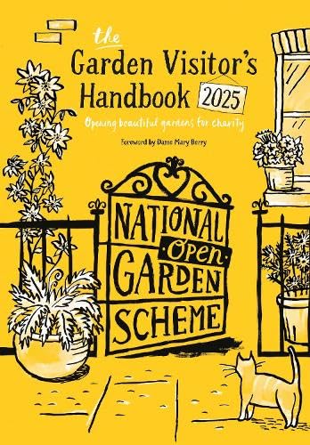 The Garden Visitors Handbook 2025 : Opening beautiful gardens for charity