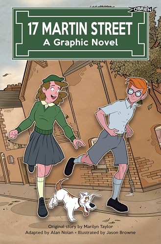 17 Martin Street : A Graphic Novel
