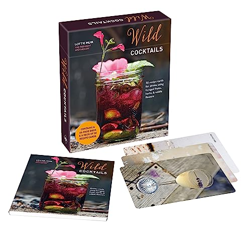Wild Cocktails Deck : 50 Recipe Cards for Drinks Made Using Fruits, Herbs & Edible Flowers