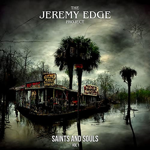 The Jeremy Edge Project - Saints & Sinners Vol 1 [CD]