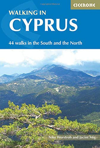 Walking in Cyprus: 44 walks in the South and the North (International Walking)