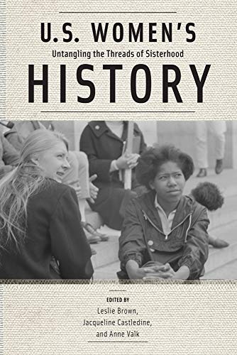 U.S. Womens History: Untangling the Threads of Sisterhood