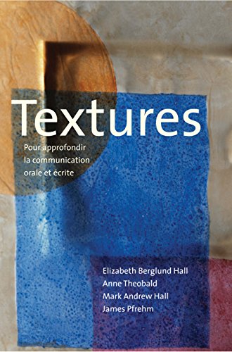 Textures: Pour approfondir la communication orale et ecrite
