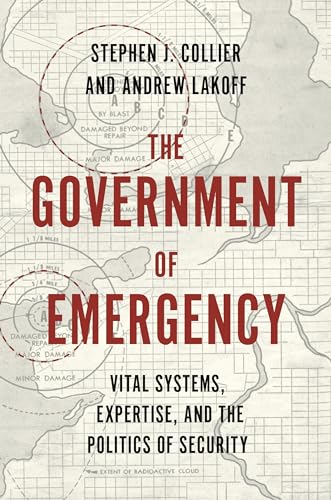 The Government of Emergency: Vital Systems