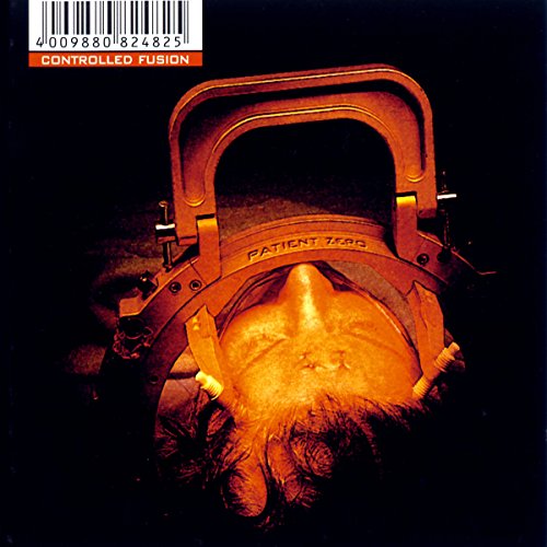 Controlled Fusion - Patient Zero [CD]
