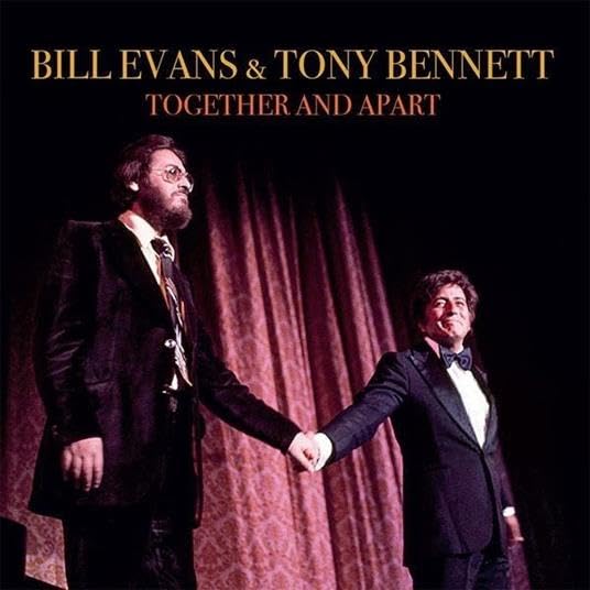 Bill Evans & Tony Bennett - Together And Apart [CD]