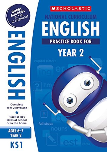 English practice book for ages 6-7 (Year 2). Boost success with complete national curriculum coverage (100 Practice Activities)