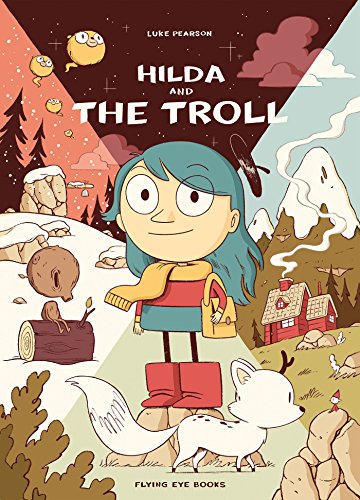 Hilda and the Troll: 1 (Hildafolk Comics)