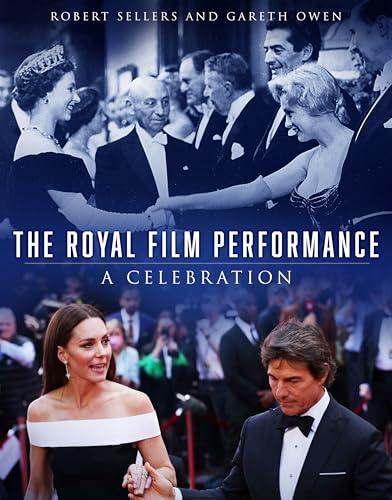 The Royal Film Performance : A Celebration