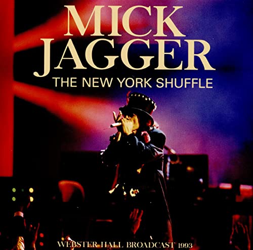 Mick Jagger album cover, "The New York Shuffle," featuring a live performance shot.