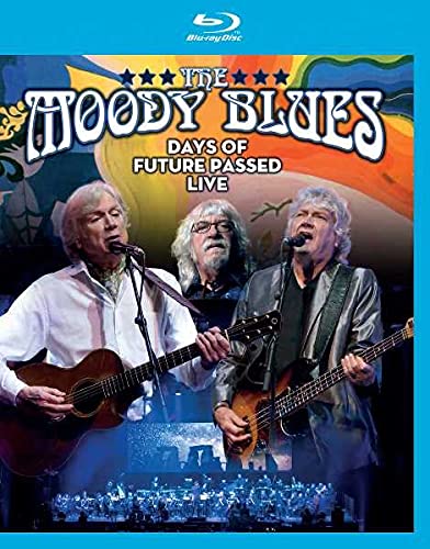 The Moody Blues: Days Of Future Passed Live [BLU-RAY]