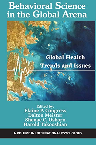 Behavioral Science in the Global Arena : Global Health Trends and Issues