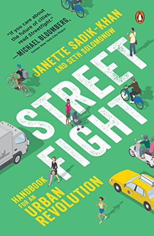 Streetfight Handbook for an Urban Revolution