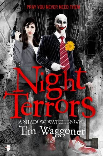 Night Terrors (Night Terrors 1): The Shadow Watch Book One