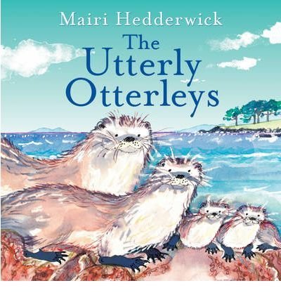 TheUtterly Otterleys [Paperback] by Hedderwick, Mairie ( Author )