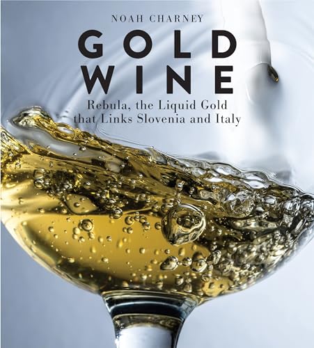 Gold Wine: Rebula
