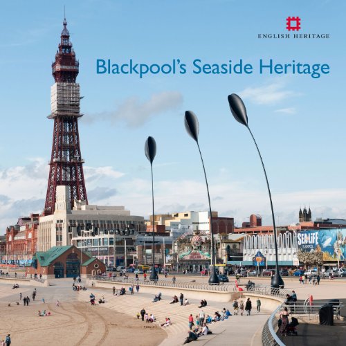 Blackpool's Seaside Heritage (Informed Conservation)