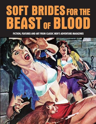 Soft Brides For The Beast Of Blood: Fiction