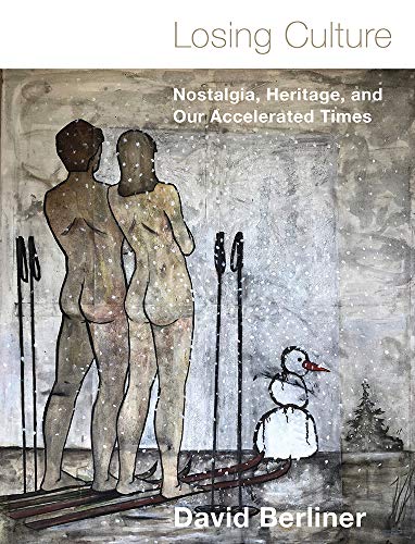 Losing Culture: Nostalgia