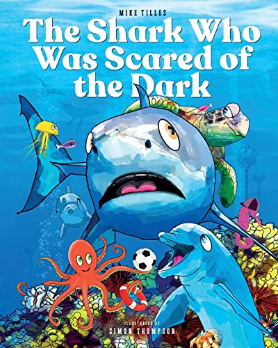 The Shark Who Was Scared of the Dark