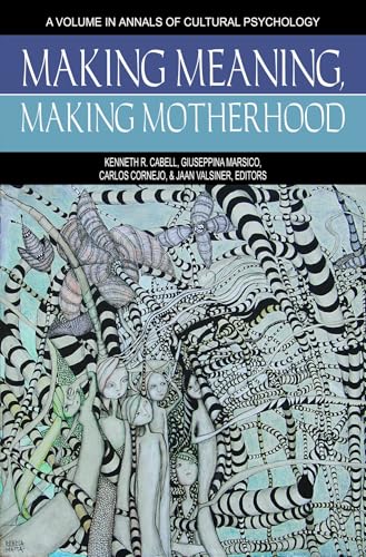 Making Meaning, Making Motherhood