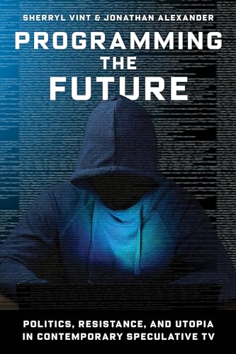 Programming the Future: Politics