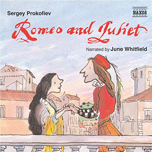 June Whitfield - PROKOFIEV: Romeo and Juliet [June Whitfield] [Naxos Children's Classics] [CD]