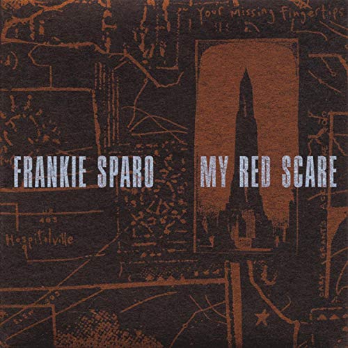 Sparo; Frankie - My Red Scare  [VINYL]