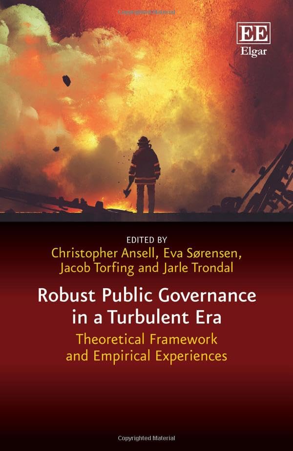 Robust Public Governance in a Turbulent Era : Theoretical Framework and Empirical Experiences
