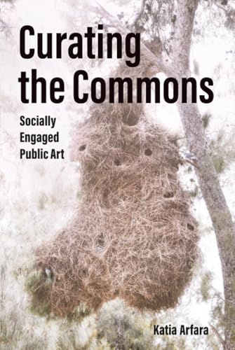 Curating the Commons : Socially Engaged Public Art