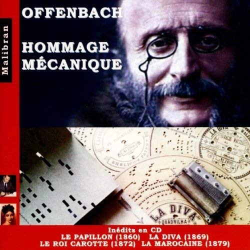 Pianolas - Offenbach: Homage Mecanique - Le Papillon, La Diva Etc [CD]