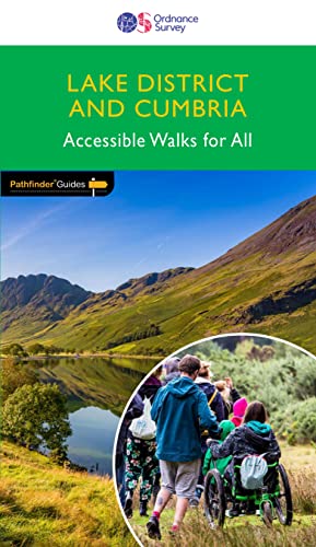 Lake District and Cumbria Accessible Walks Pathfinder Walking Guide | Ordnance Survey | 38 Outstanding Circular Walks | England | Walks | Adventure: 86