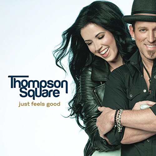 Thompson Square - Just Feels Good [CD]