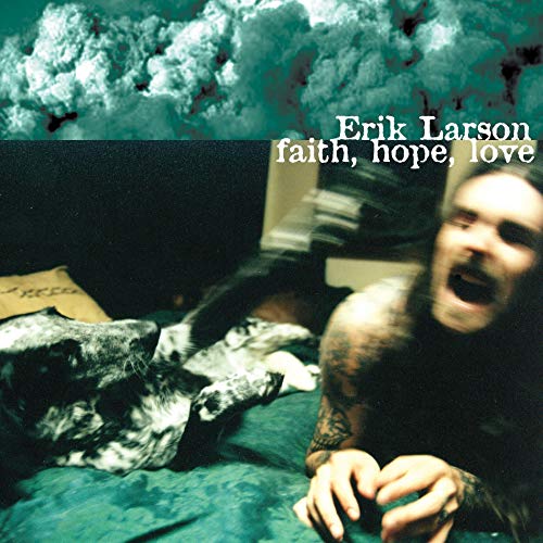 Erik Larson - Faith, Hope, Love [CD]
