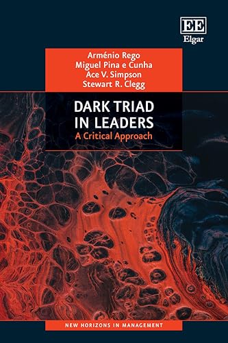 Dark Triad in Leaders : A Critical Approach