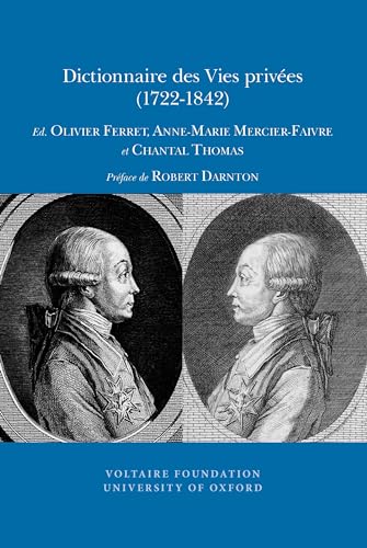 Dictionnaire des Vies privees (1722-1842) : 2011:02
