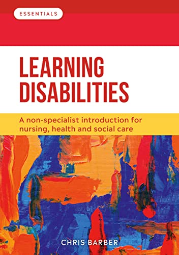 Learning Disabilities: A non-specialist introduction for nursing