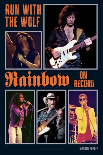 Run With The Wolf : Rainbow On Record