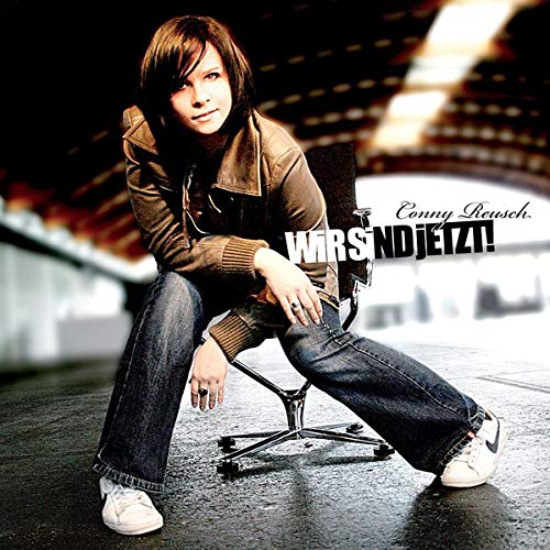 Various - Conny Reusch: Wir sind jetzt! [CD]