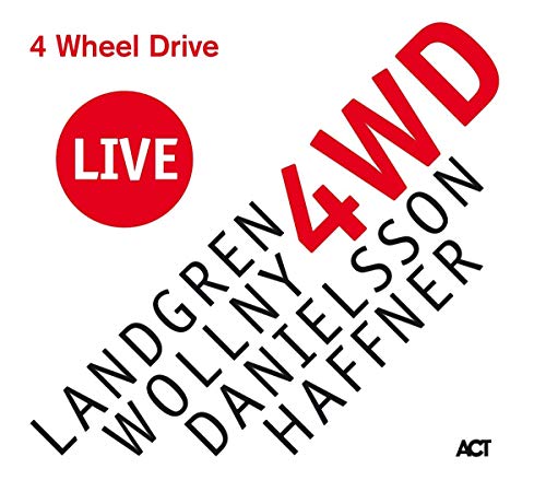 Nils Landgren & Michael Wollny & Lars Danielsson & - 4 Wheel Drive Live [CD]