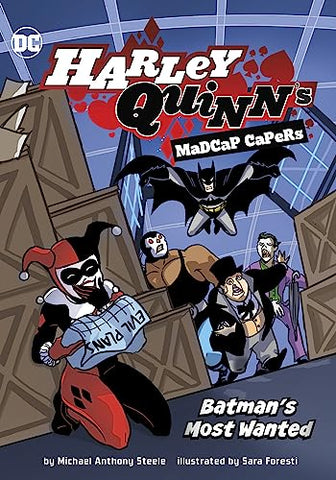 Batman's Most Wanted (Harley Quinn's Madcap Capers)