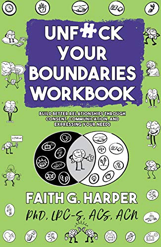 Unfuck Your Boundaries Workbook (5-Minute Therapy)