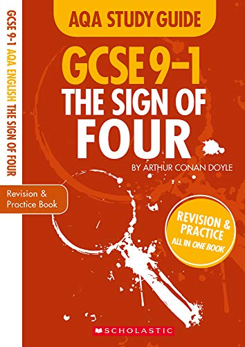 The Sign of Four: GCSE Revision Guide and Practice Book for AQA English Literature with free app (GCSE Grades 9-1 Study Guides)