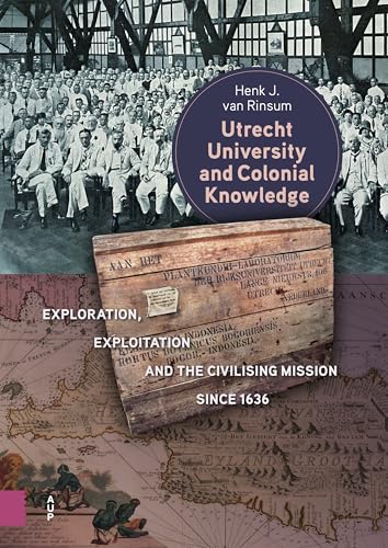 Book cover: "Utrecht University and Colonial Knowledge" with historical imagery.