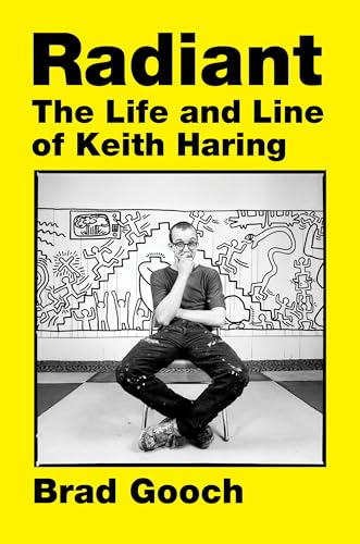 Radiant : The Life and Line of Keith Haring