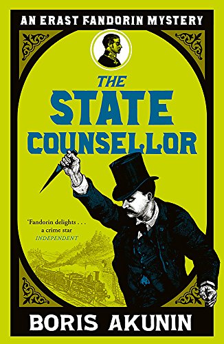 The State Counsellor: Erast Fandorin 6 (Erast Fandorin Mysteries)