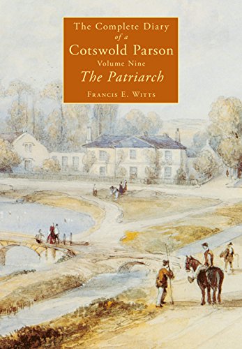The Patriarch (The Complete Diary of a Cotswold Parson)