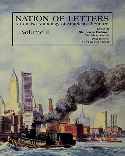 Nation of Letters: A Concise Anthology of American Literature: v. 2
