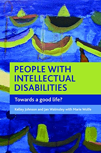 People with intellectual disabilities : Towards a good life?